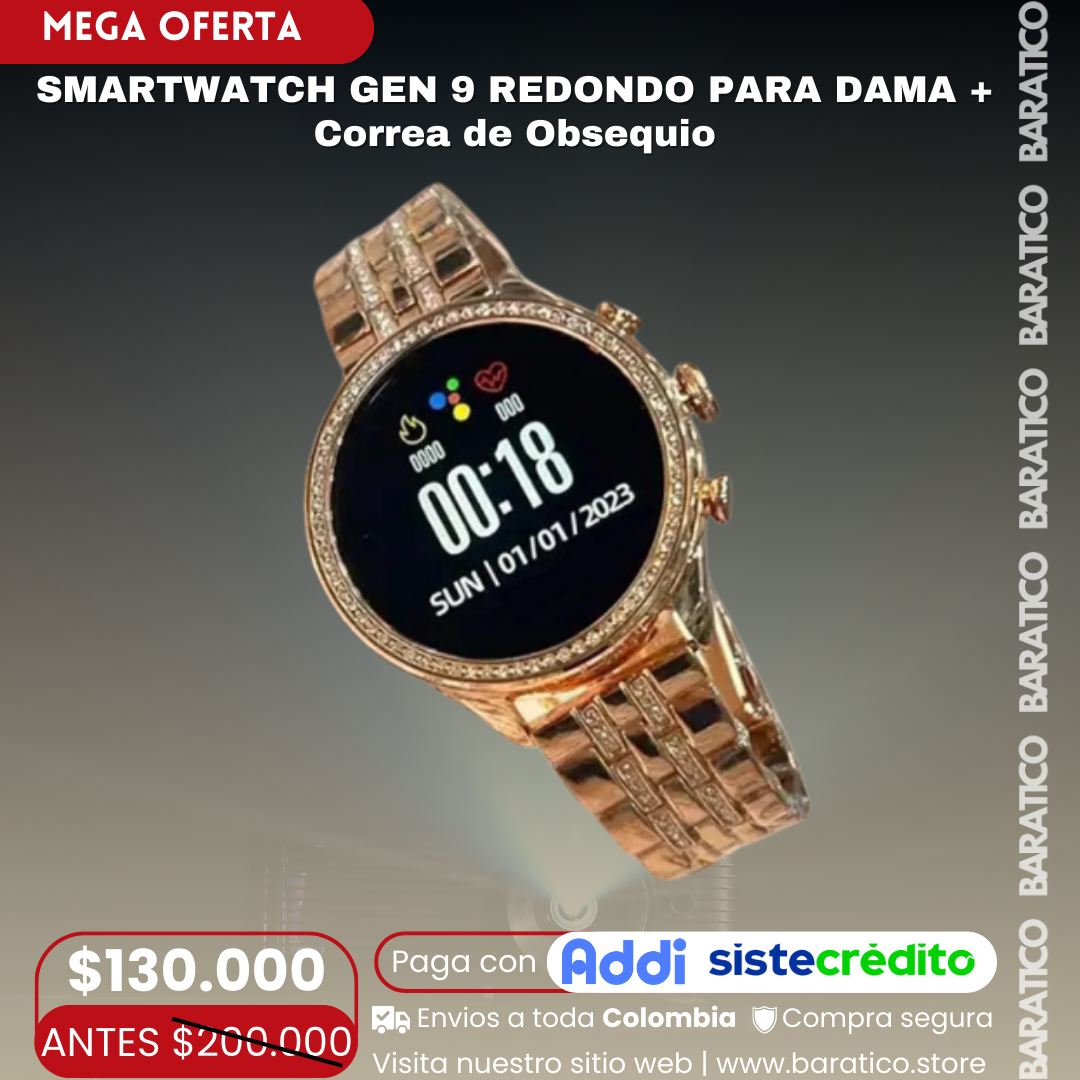 SMARTWATCH GEN 9 REDONDO PARA DAMA + Correa de Obsequio